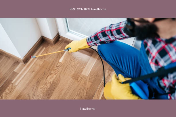 PEST CONTROL Hawthorne